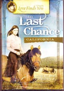 Love Finds You in Last Chance California Kindle Editon