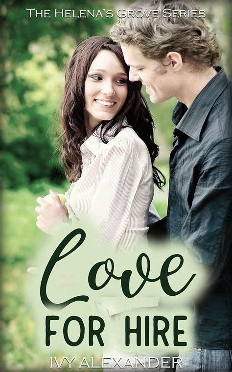 Love For Hire The Helena s Grove Series Book 2 Kindle Editon