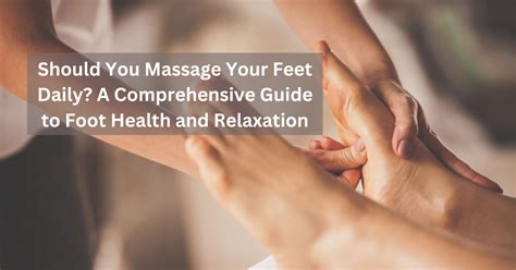 Love Her Feet Free: A Comprehensive Guide to Foot Care for Your Special Someone