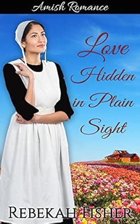 Love Hidden in Plain Sight Amish Romance Reader