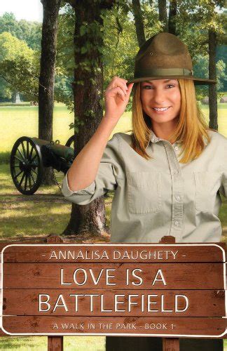 Love Is a Battlefield A Walk in the Park Book 1 Kindle Editon