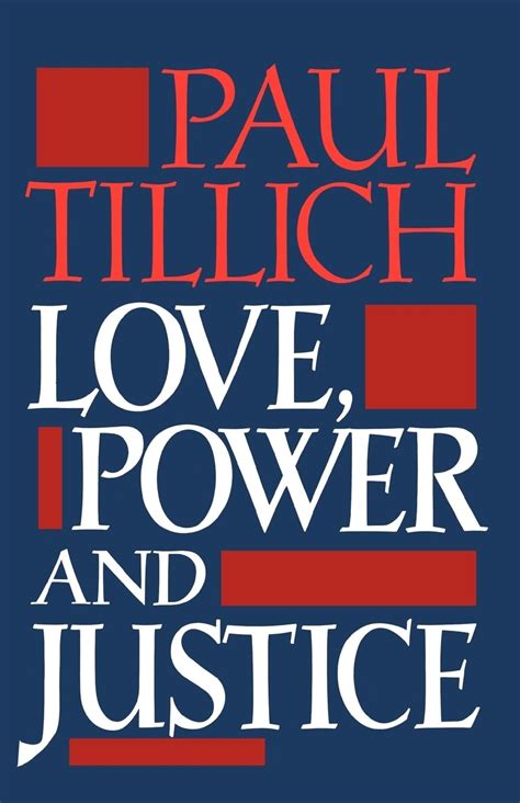 Love Power and Justice Ontological Analyses and Ethical Applications Galaxy Books