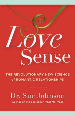 Love Sense The Revolutionary New Science of Romantic Relationships Epub