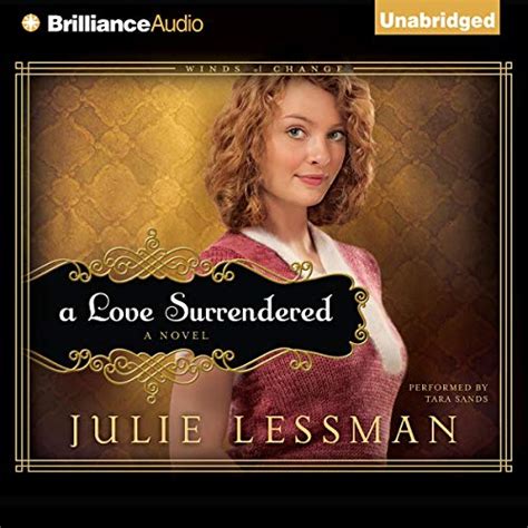 Love Surrendered, A: A Novel (Winds Of Change) Ebook PDF