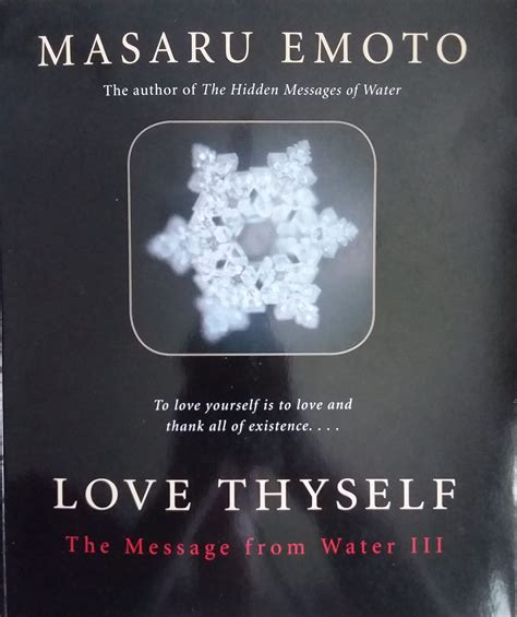 Love Thyself The Message from Water III Kindle Editon