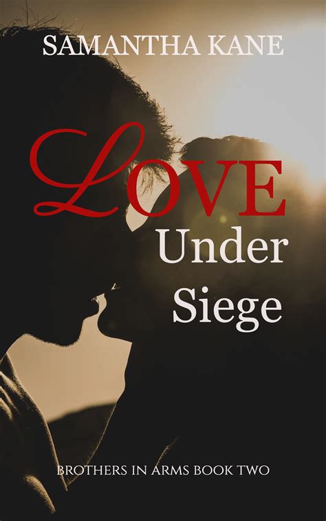 Love Under Siege Brothers In Arms PDF