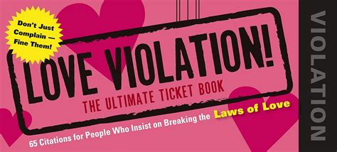 Love Violations Tickets for People Who Insist on Breaking the Laws Kindle Editon