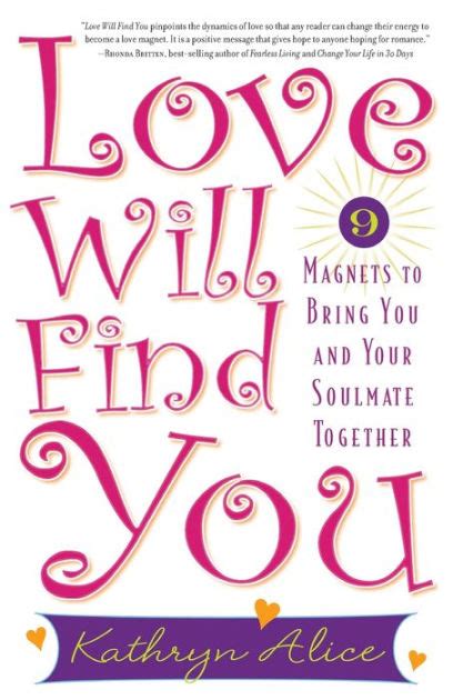 Love Will Find You 9 Magnets to Bring You and Your Soulmate Together Doc