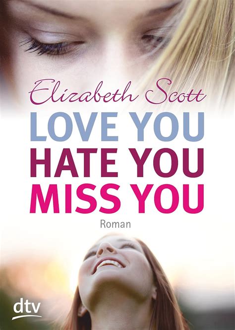 Love You Hate You Miss You Reader