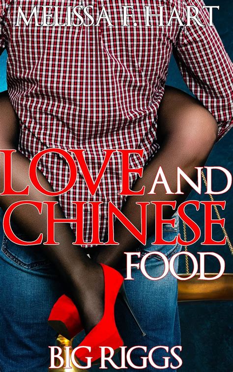 Love and Chinese Food Big Riggs Book 2 BBW Erotic Romance PDF