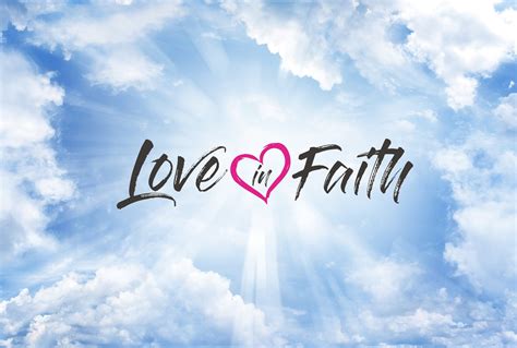 Love and Faith: