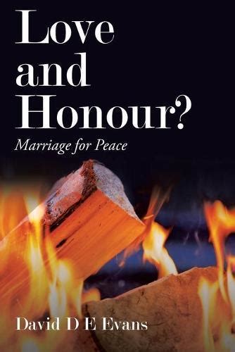 Love and Honour Marriage for Peace Kindle Editon