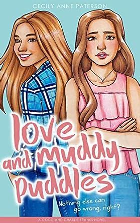 Love and Muddy Puddles A Coco and Charlie Franks novel Book 1