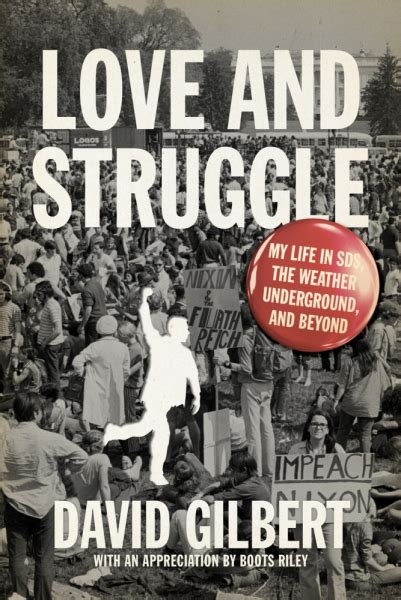 Love and Struggle My Life in SDS the Weather Underground and Beyond Kindle Editon