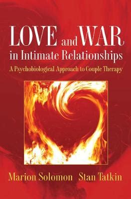 Love and War in Intimate Relationships: A Psychobiological Approach to Couple Therapy (Norton Serie Epub