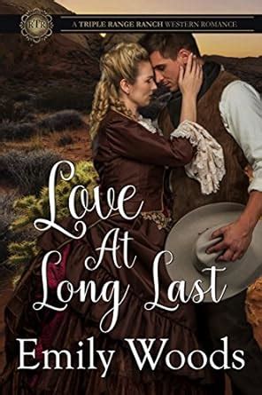 Love at Long Last Triple Range Ranch Western Romance Kindle Editon