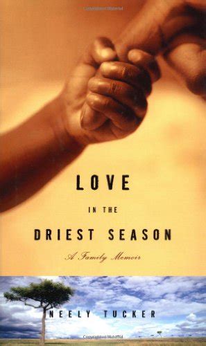 Love in the Driest Season Publisher Three Rivers Press Epub