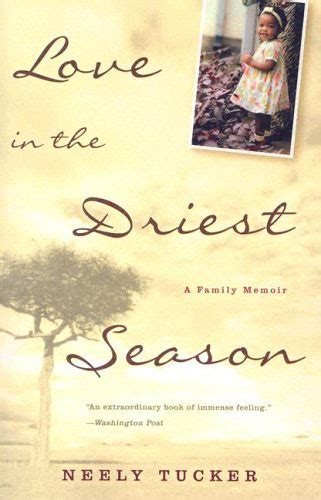 Love in the Driest Season Publisher Three Rivers Press PDF