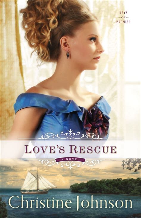 Love s Rescue A Novel Keys of Promise Epub