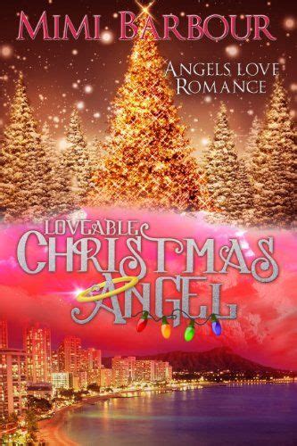 Loveable Christmas Angel Angels with Attitudes Book 3 Kindle Editon