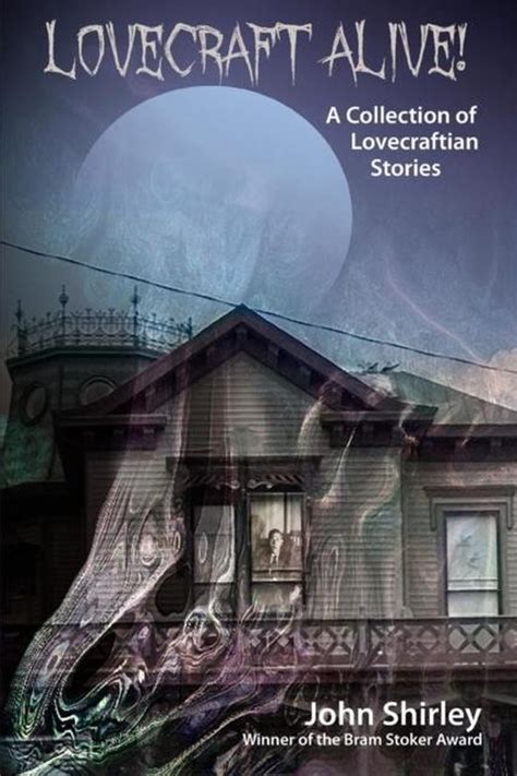 Lovecraft Alive A Collection of Lovecraftian Stories Epub