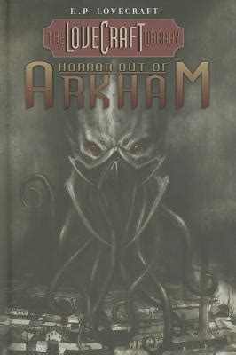 Lovecraft Library Volume 1 Horror Out of Arkham HP Lovecraft PDF