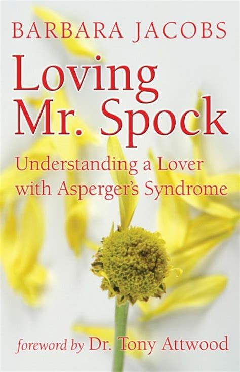 Loving Mr Spock Understanding a Lover with Asperger s Syndrome PDF