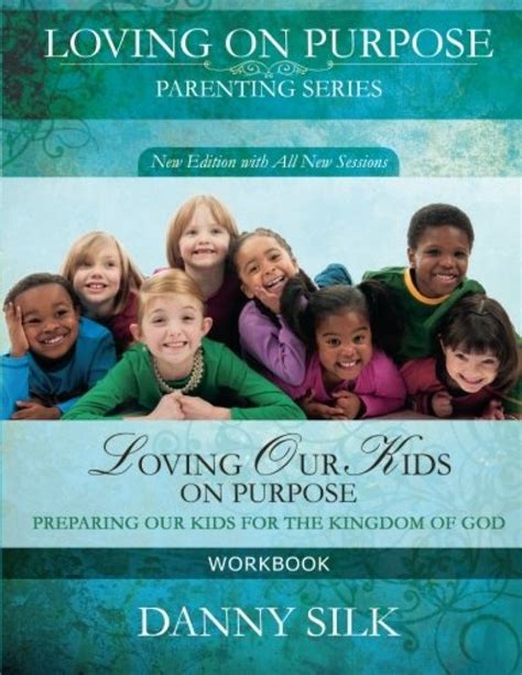 Loving Our Kids On Purpose Workbook Epub