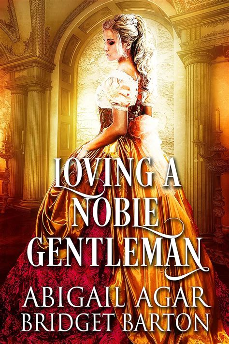 Loving a Noble Gentleman A Historical Regency Romance Book Epub