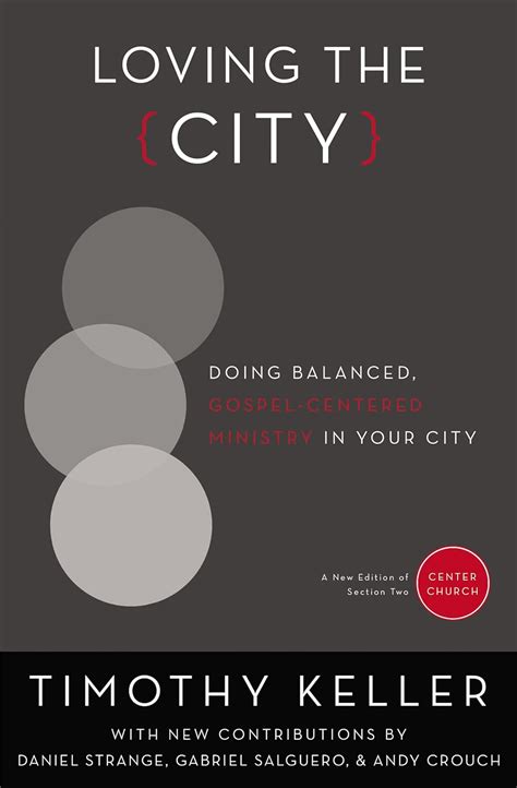 Loving the City Doing Balanced Gospel-Centered Ministry in Your City Center Church PDF