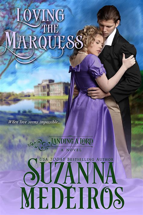 Loving the Marquess Landing a Lord Book 1 PDF