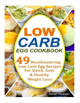 Low Carb Egg Cookbook 49 Mouthwatering Low Carb Egg Recipes for Quick Easy and Healthy Weight Loss Volume 2 PDF