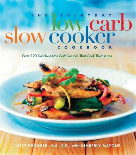 Low Carb Slow Cooker Cookbook Over 110 Low Carb Slow Cooker Meals Dump Dinners Recipes Quick and Easy Cooking Recipes Antioxidants and Weight Loss Transformation Volume 3 Doc