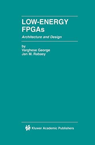 Low-Energy FPGAs Architecture and Design Reader