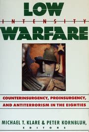 Low-Intensity Warfare: Counterinsurgency, Proinsurgency, and Antiterrorism in the Eighties Ebook Epub