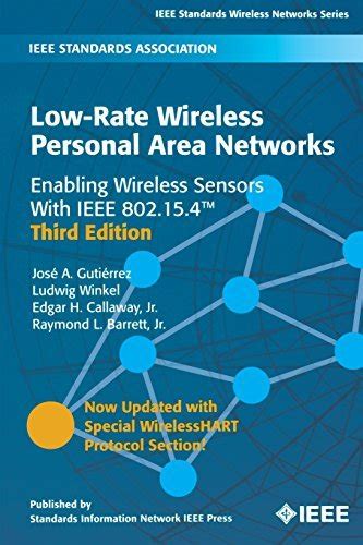 Low-Rate Wireless Personal Area Networks Enabling Wireless Sensors with IEEE 802.15.4 Reader