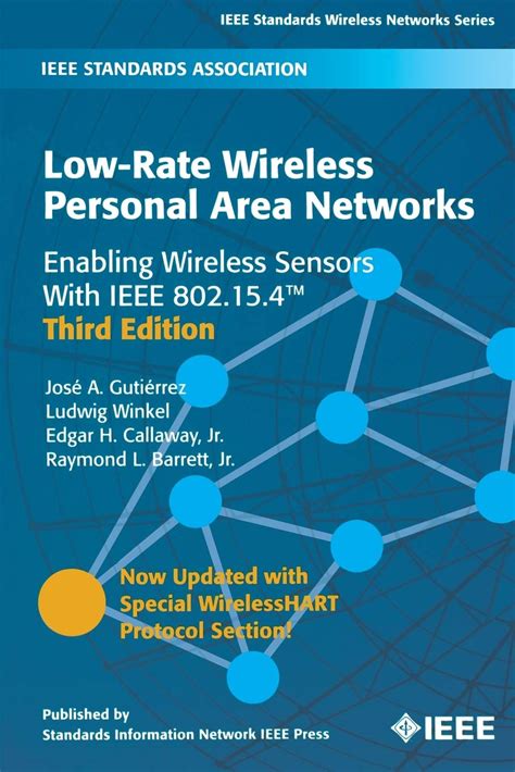 Low-Rate Wireless Personal Area Networks Enabling Wireless Sensors with IEEE 802.15.4 Reader