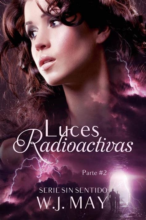 Luces Radioactivas Parte 2 Spanish Edition Reader