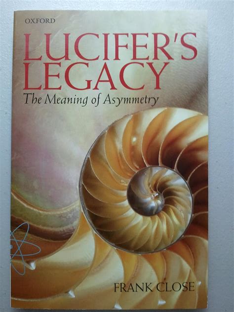 Lucifer's Legacy The Meaning of Asymmetry Epub