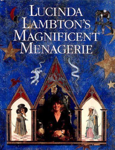 Lucinda Lambton s Magnificent Menagerie Or Queer Pets and Their Goings-On PDF