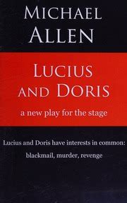 Lucius and Doris A New Play for the Stage