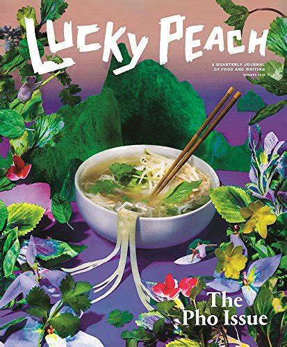 Lucky Peach Issue 19 Pho Reader