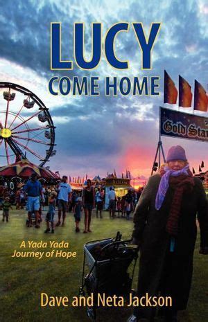 Lucy Come Home Yada Yada House of Hope Series Kindle Editon