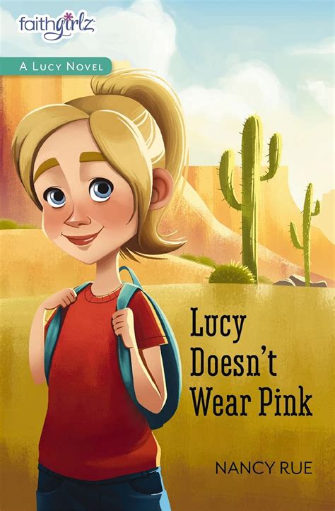 Lucy Doesn t Wear Pink Faithgirlz A Lucy Novel Book 1