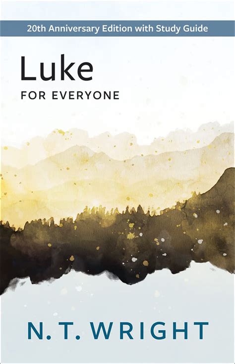 Luke for Everyone The New Testament for Everyone Doc