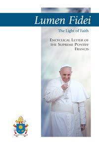 Lumen Fidei The Light of Faith Encyclical Letter of the Supreme Pontiff Francis Kindle Editon