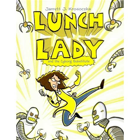 Lunch Lady and the Cyborg Substitute Kindle Editon