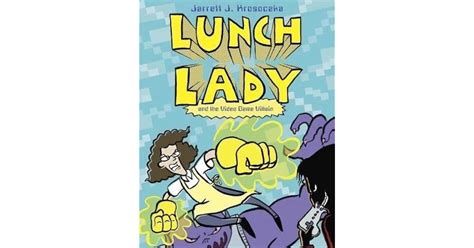 Lunch Lady and the Video Game Villain PDF