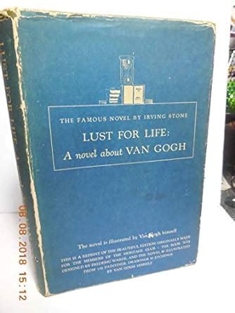 Lust for Life A Novel of Vincent van Gogh The Heritage Reprints Series