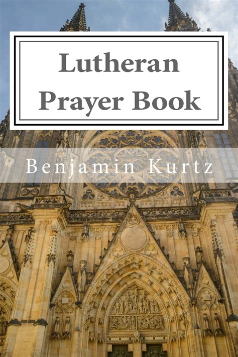 Lutheran Prayer Book; For the Use of Families and Individuals Kindle Editon